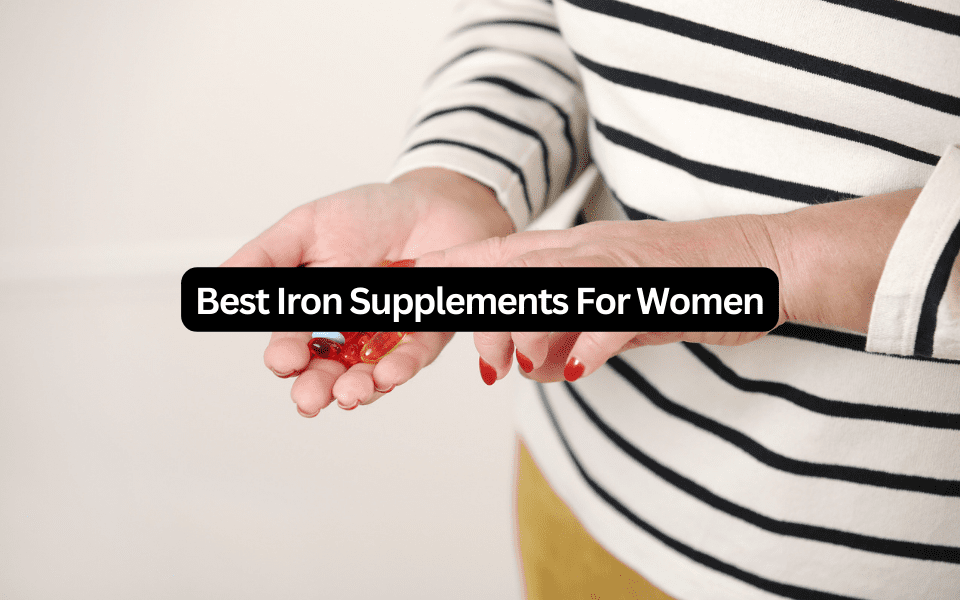 Best iron supplements for women